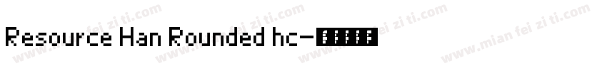 Resource Han Rounded hc字体转换